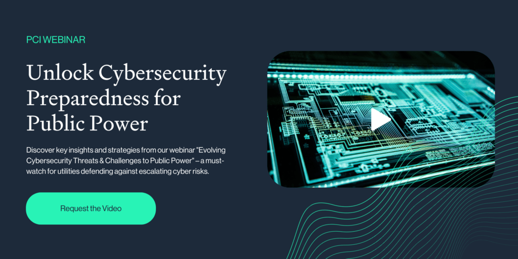 Request to access webinar materials for PCI Energy Solutions webinar: "“Evolving Cybersecurity Threats & Challenges to Public Power”