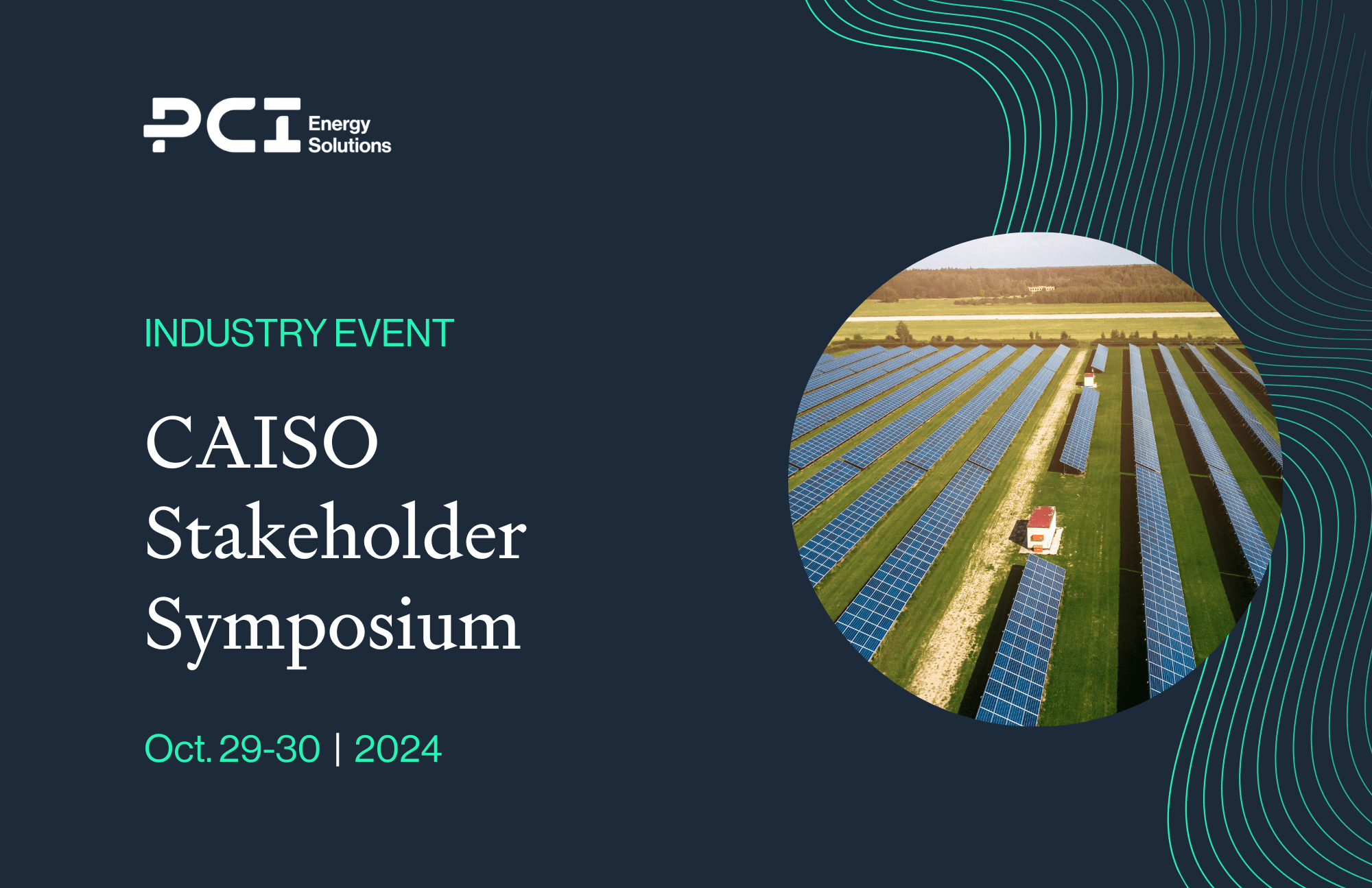 CAISO Stakeholder Symposium PCI Energy Solutions