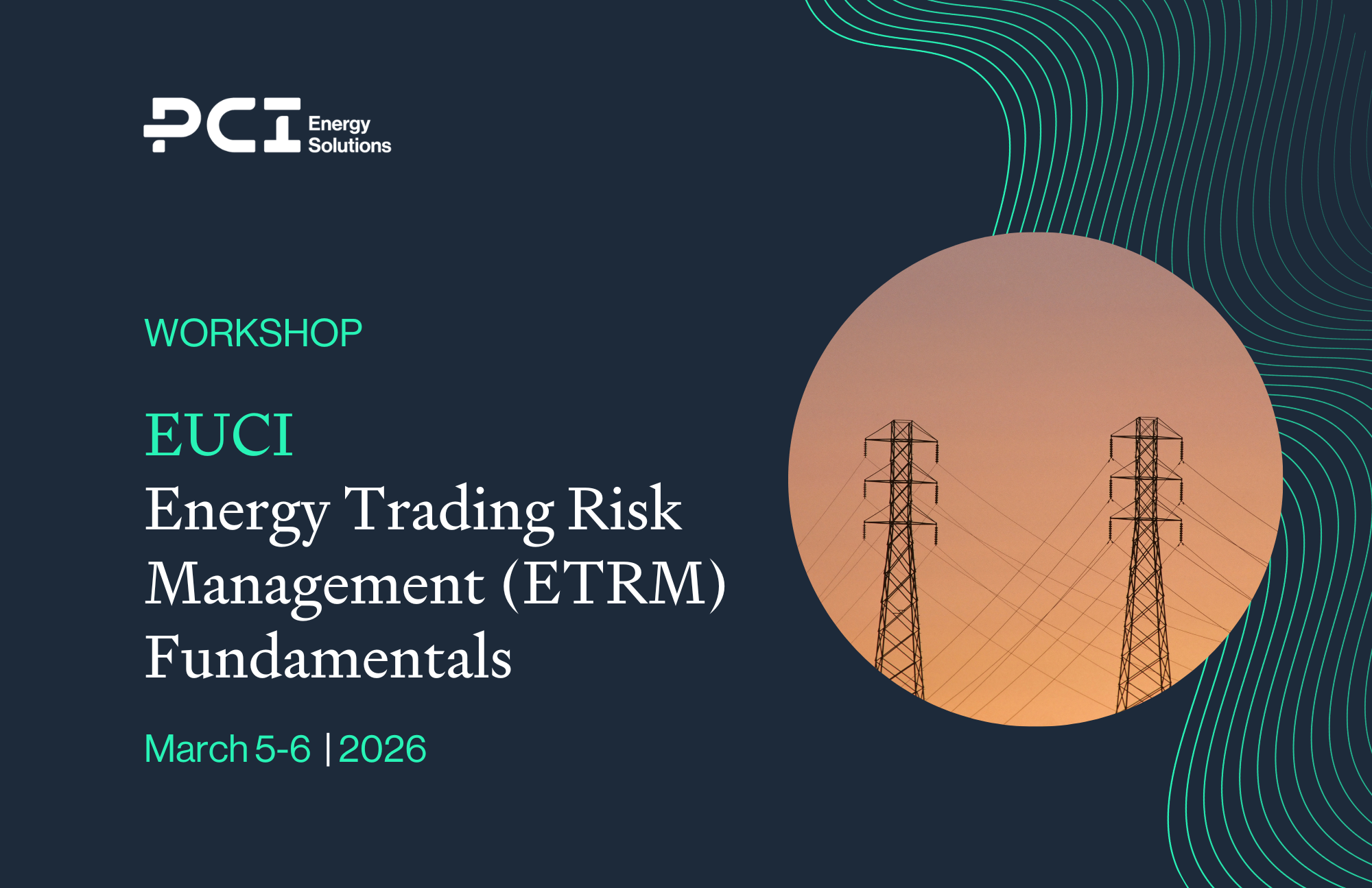 Energy Trading Risk Management (ETRM) Fundamentals EUCI Workshop