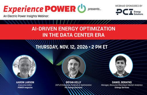 experience power webinar promo graphic featuring aaron larson from POWER, bryan kelly from pci, and daniel boratko from entergy